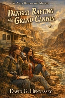 Danger Rafting the Grand Canyon - Avery Ravenscroft, #5