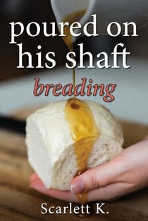 Poured on His Shaft (Breading) - Breading