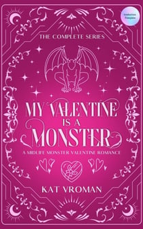 My Valentine is a Monster : L'intégrale - My Valentine is a Monster