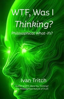 WTF, Was I Thinking? - Wake to Freedom, #3