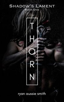 Thorn - Shadow’s Lament, #1