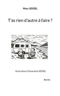 T'as rien d'autre à faire ?