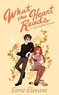 What The Heart Reads - A Cozy Cullfield Romance, #1