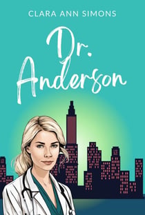 Dr. Anderson - Die Watson-Memorial-Hospital-Reihe, #6