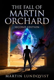 The Fall of Martin Orchard - Second Edition