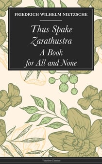 Thus Spake Zarathustra - A Book for All and None