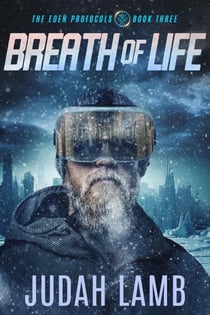 Breath of Life - The Eden Protocols, #3