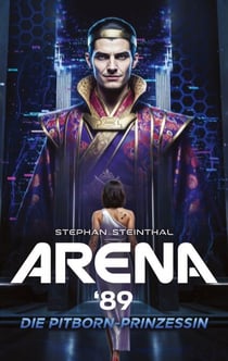 Arena '89 - Die Pitborn-Prinzessin