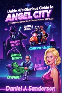 Unkie Al's Glorious Guide to Angel City