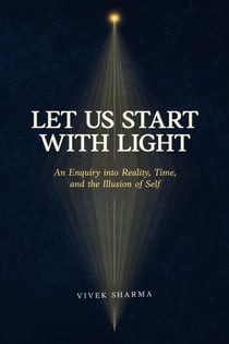 Let Us Start with Light