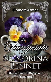 La Famigerata signorina Bennet: Una variante di Orgoglio e Pregiudizio