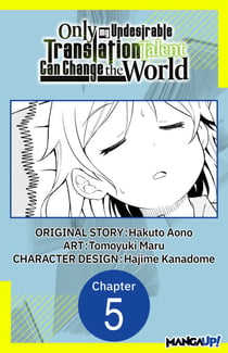 Only My Undesirable Translation Talent Can Change the World #005