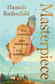 Masterpiece - The sweeping historical literary novel about of war, love and art from the bestselling author of The Improbability of Love