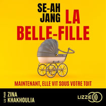 La Belle-fille : par la nouvelle voix du thriller coréen