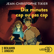 Dix minutes cap ou pas cap - Dix minutes - Tome 7