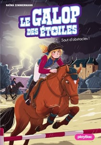 Le Galop des Étoiles - Saut d'obstacles ! - Tome 6
