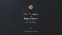 The Precipice of Dependence - Lineage of the Mind Series, #1