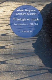 Théologie et utopie - Correspondance 1933-1940
