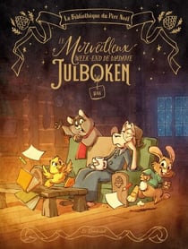 La bibliothèque du père Noël - Le Merveilleux week-end de madame Julbocken