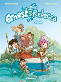 Ernest & Rebecca - Tome 11 - Malades de bonheur