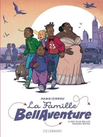 La Famille Bellaventure - Tome 3 - Ses plus belles fausses notes - Ses plus belles fausses notes