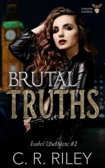 Brutal Truths - Falcon Global, #3