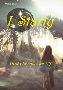 I, Starly - How I became an Elf