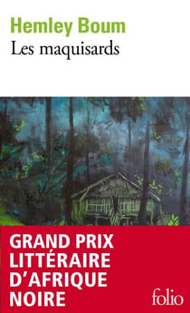 Les maquisards - Grand Prix littéraire d’Afrique noire.
