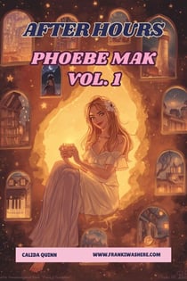 After Hours | Phoebe Mak, Vol. 1 - After Hours