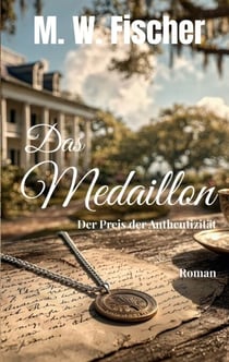 Das Medaillon - Der Preis der Authentizität