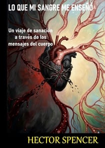 Lo que mi Sangre me Enseñó