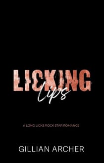 Licking Lips - Long Licks Rock Stars, #3