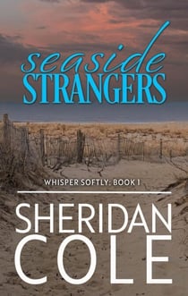 Seaside Strangers - Whisper Softly