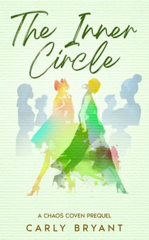 The Inner Circle - The Chaos Coven, #0.5