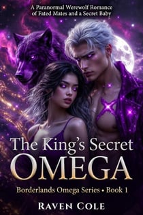 The King's Secret Omega - Borderlands Omega Series, #1