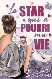 La star qui a pourri ma vie