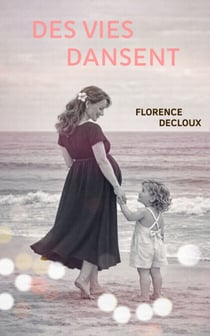 Des vies dansent