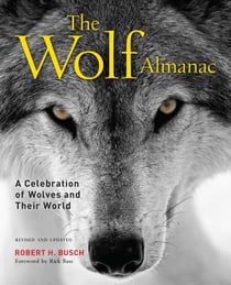 Wolf Almanac - A Celebration Of Wolves And Their World