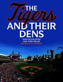 The Tigers and Their Dens