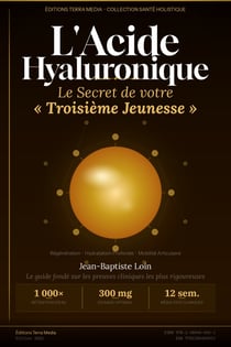 L’Acide Hyaluronique : Le Secret de votre « Troisième Jeunesse »