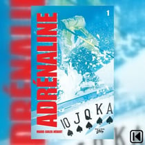 Adrénaline Tome 1