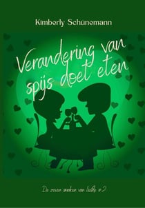 Verandering van spijs doet eten - De zeven smaken van liefde, #2