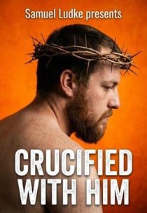 Crucified With Him