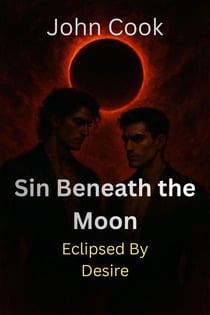 Sin Beneath the Moon - Eclipsed by Desire, #33