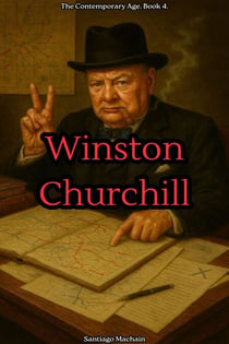 Winston Churchill - The Contemporary Age, #4