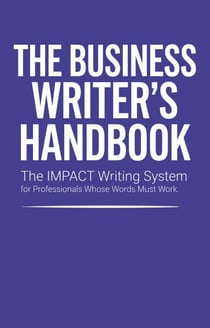 The Business Writer's Handbook: Clear Communication for Professionals