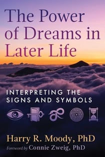 The Power of Dreams in Later Life - Interpreting the Signs and Symbols