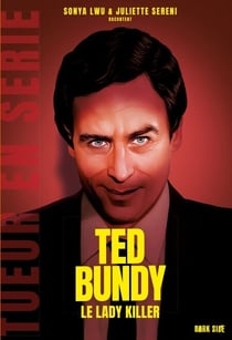 Ted Bundy - Le Lady Killer
