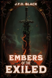 Embers of the Exiled - Rebels of Flame and Fern, #2