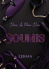 Dans la peau d'un soumis
